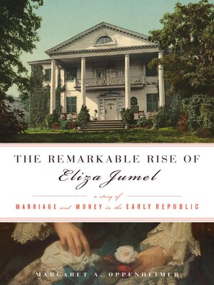 cover image of The Remarkable Rise of Eliza Jumel